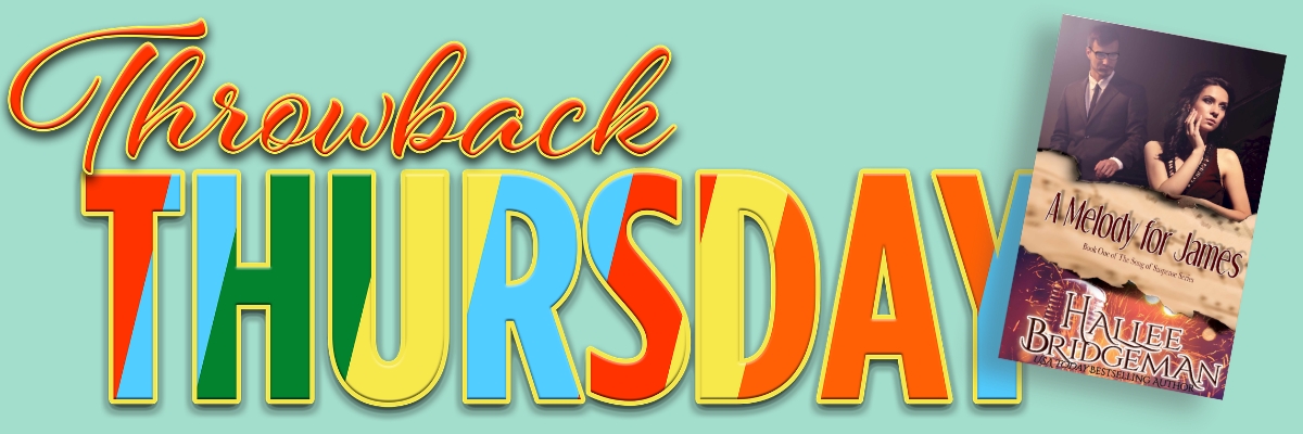 Throwback Thursday – A Melody for James